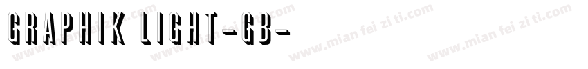 Graphik Light-GB字体转换